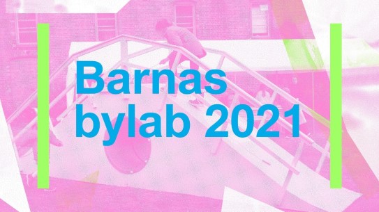 Velkommen til Barnas bylab! Tekst på rosa bakgrunn. Teksten sier "Barnas bylab 2021"