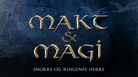 Makt og Magi. Snorre og Ringenes herre