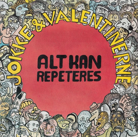 Christopher Nielsen, Sonet (Produsent), «Alt kan repeteres. Jokke & Valentinerne», 1994 Albumcover