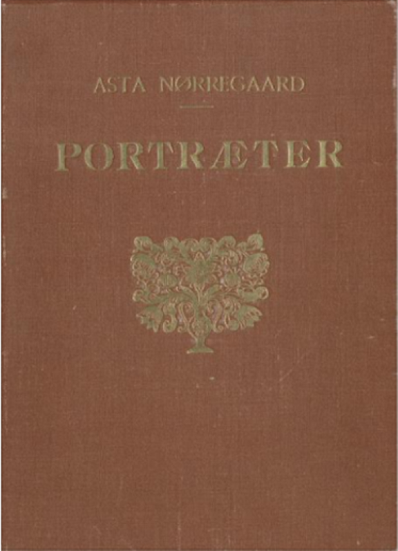 Asta Nørregaard, «Portræter i oliefarve, pastel og kul» (Kristiania, 1914). Nasjonalbiblioteket. Utklipp fra nb.no